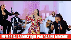 CARINE MOKONZI - MEMORIAL ACOUSTIQUE