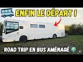 Nous prenons enfin la route avec notre car aménagé !!!