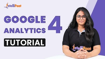 Google Analytics 4 Tutorial | How to Setup Google Analytics 4 | Google Analytics | Intellipaat