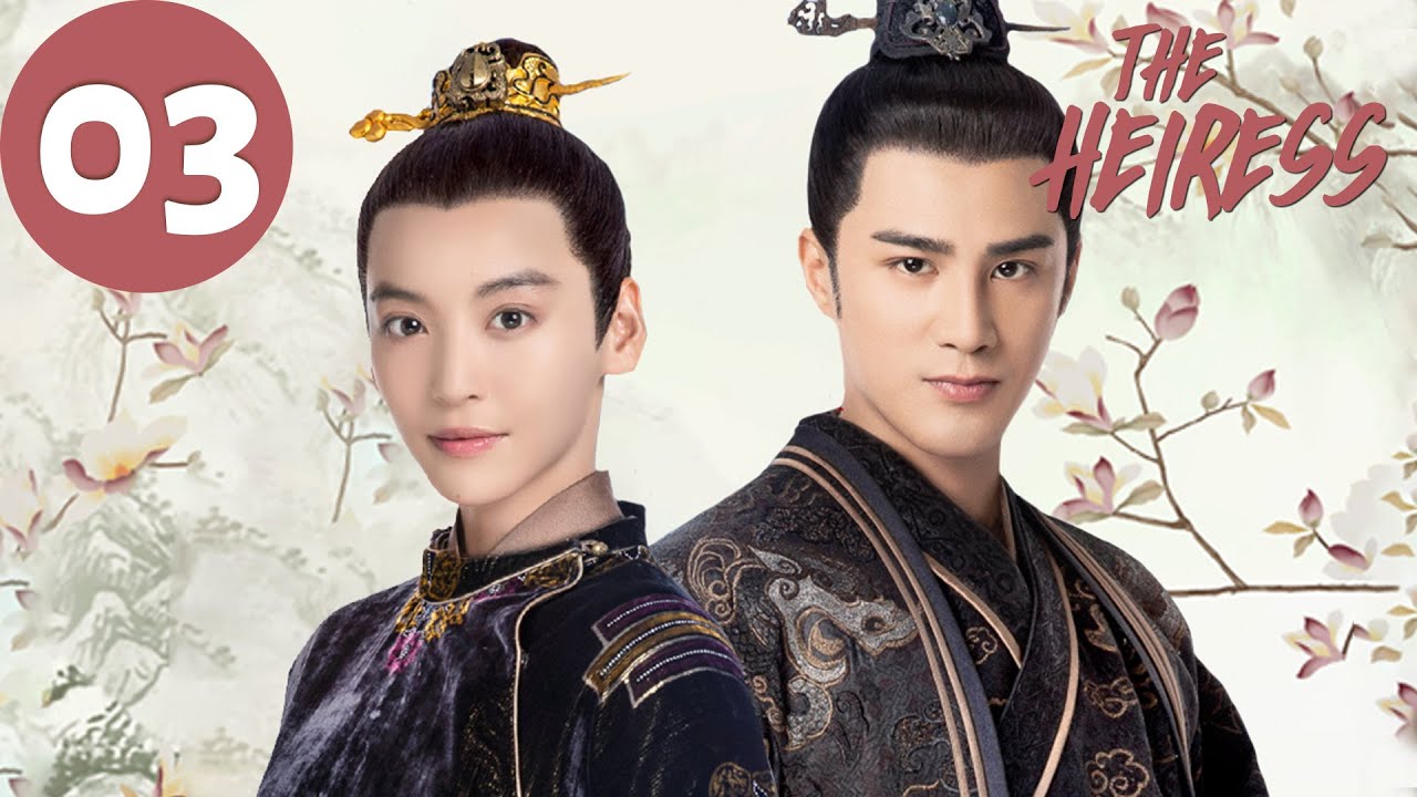 ENG SUB | The Heiress | EP03 | 女世子 | Jiang Chao, You Jingru