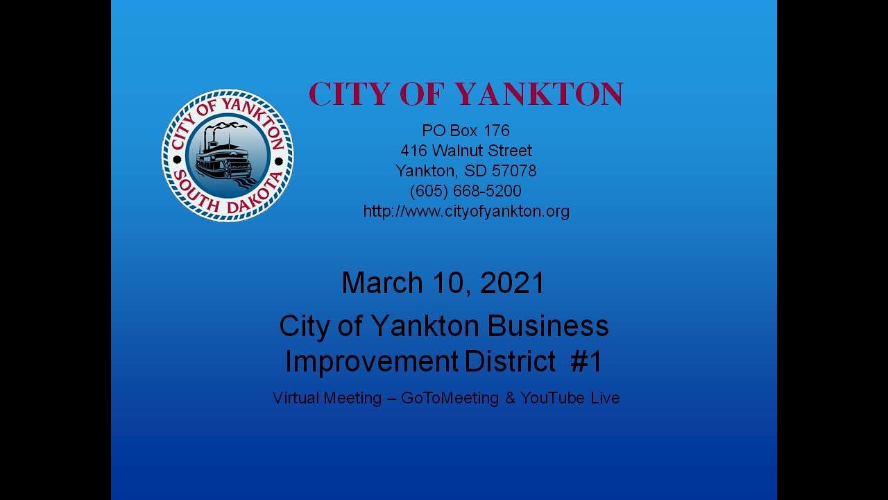 March 10, 2021 Yankton Business Improvement District 1 Board of