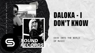 Daloka - I Don't Know