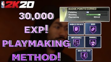 *MUST WATCH* BEST PLAYMAKING BADGE POINTS METHOD!! 30,000+ A GAME!! NBA 2K20
