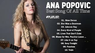 Ana Popovic Best Song Of All Time ~ Ana Popovic Playlist 2022