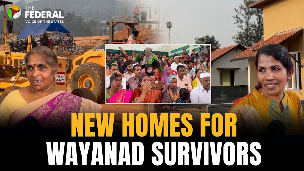 Wayanad landslide survivors move closer to new homes | The Federal
