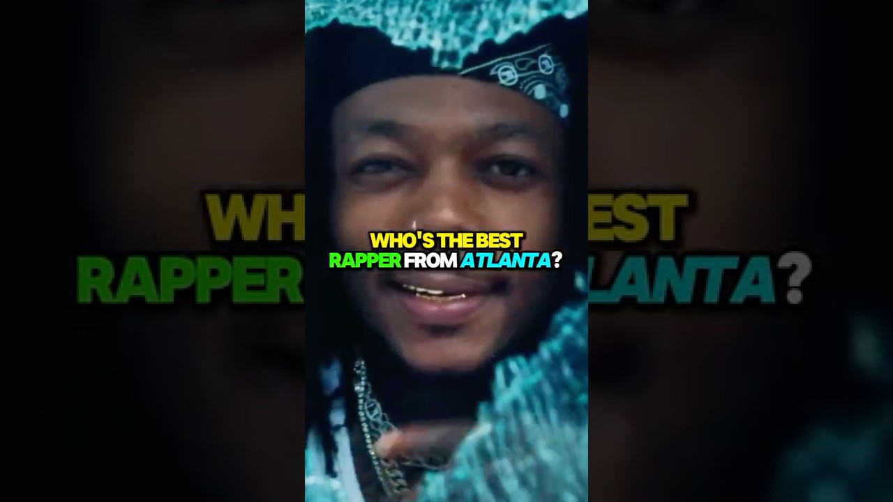 Who's the best rapper from ATL? 🍑🔥