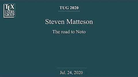 TUG 2020  Steven Matteson  The road to NOTO