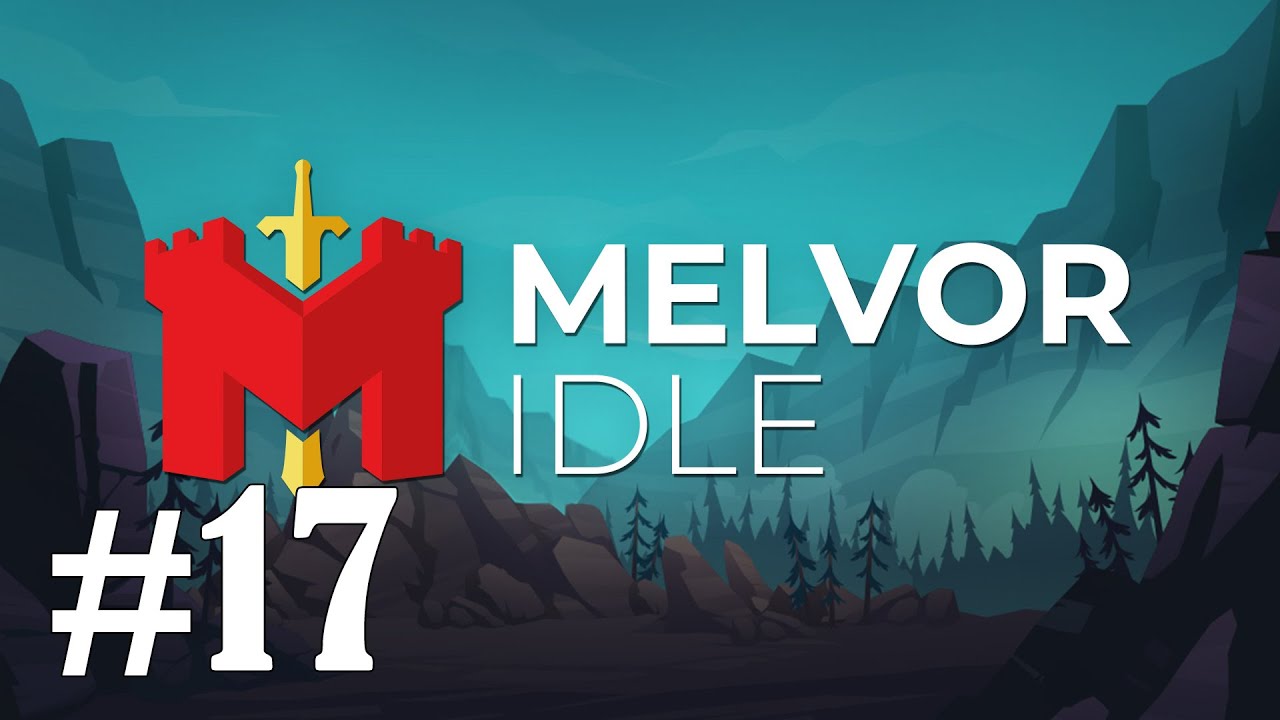 Melvor Idle Gameplay Walkthrough Part 17 - No Commentary