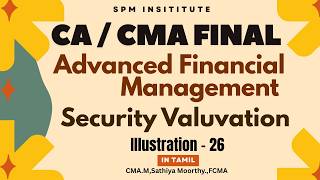 27.CA Final &amp; CMA Security Valuation |  Exam Oriented | Tamil   Study material Sum No. 26