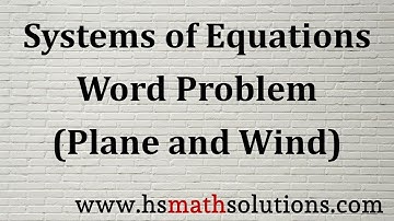 Solving Plane and Wind Problems Using Linear Systems (Example)