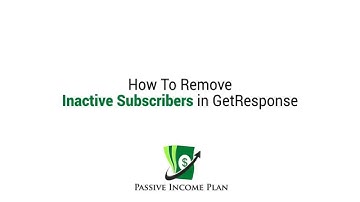 Email marketing - How to remove inactive subscribers in GetResponse