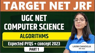 Famous Computer Science || Algorithms part-1 || TARGET NET JRF 2023 II PAPER 2 || BY LAXMI MAM Wealth
