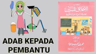 ADAB SEORANG ANAK KEPADA PEMBANTUNYA - KITAB KUNING AKHLAK LIL BANIN JUZ 1 NO. 21