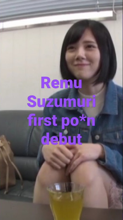 Remu Suzumori first appearance PO*n debut