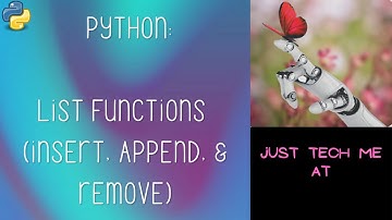 Using  Python Functions (insert, append, remove) for List Data Structures