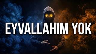 340R - EYVALLAHIM YOK