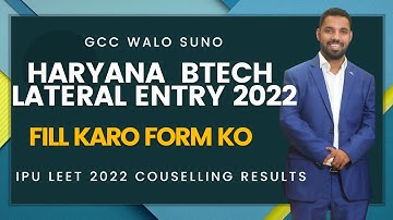 HARYANA LEET 2022 FORM OUT NOW JAO N FILL KARO  BAAKI IPU LEET 2022 1ST COUSELLING RESULT KAB ?