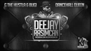 DJ Rasimcan ft. G The Hustla & Bugi - Dancheall Queen Resimi