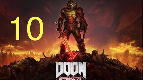 Doom Eternal Gameplay Walkthrough Mission 10 (Xbox One)