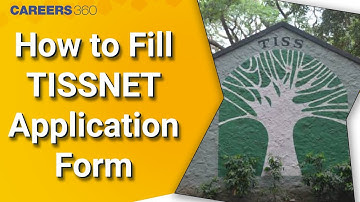 How to fill TISSNET Application Form