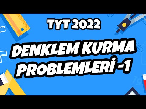 Denklem Kurma Problemleri -1 | TYT Matematik 2022 #hedefekoş