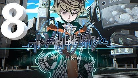 NEO: The World Ends With You Walkthrough part 8