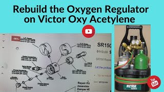 Victor Oxygen Regulator Rebuild SRK 540 R