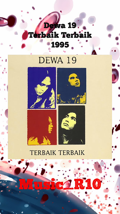 1995 Terbaik Terbaik Dewa 19 Full Album #fyp #fypyoutube #fypシ゚viral #dewa19 #dewa #ahmaddhani