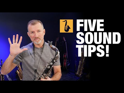 5 Tips for Better Saxophone Sound