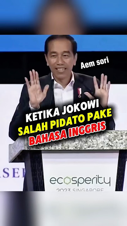 Jokowi salah pidato pakai bahasa inggris di forum internasional