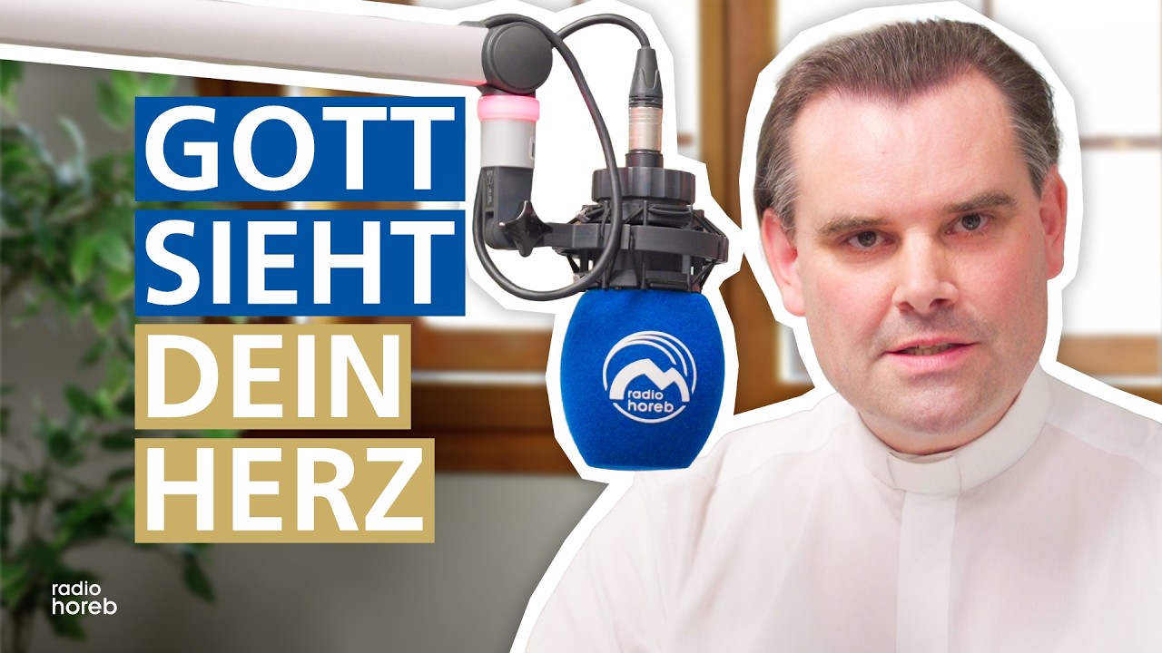 Gott sieht dein Herz | Mittagsansprache von Diakon Andreas Martin am 14.07.2026