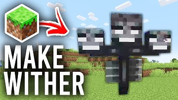 How To Make A Wither In Minecraft (All Versions) - Full Guide