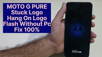 Moto G Pure Hanging On Logo Stuck Phone Fix | Boot Loop Flash Without Pc
