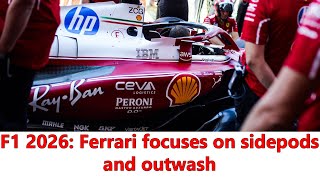 Ferrari’s 2026 F1 car: sidepods and floor engineered to restore the outwash effect