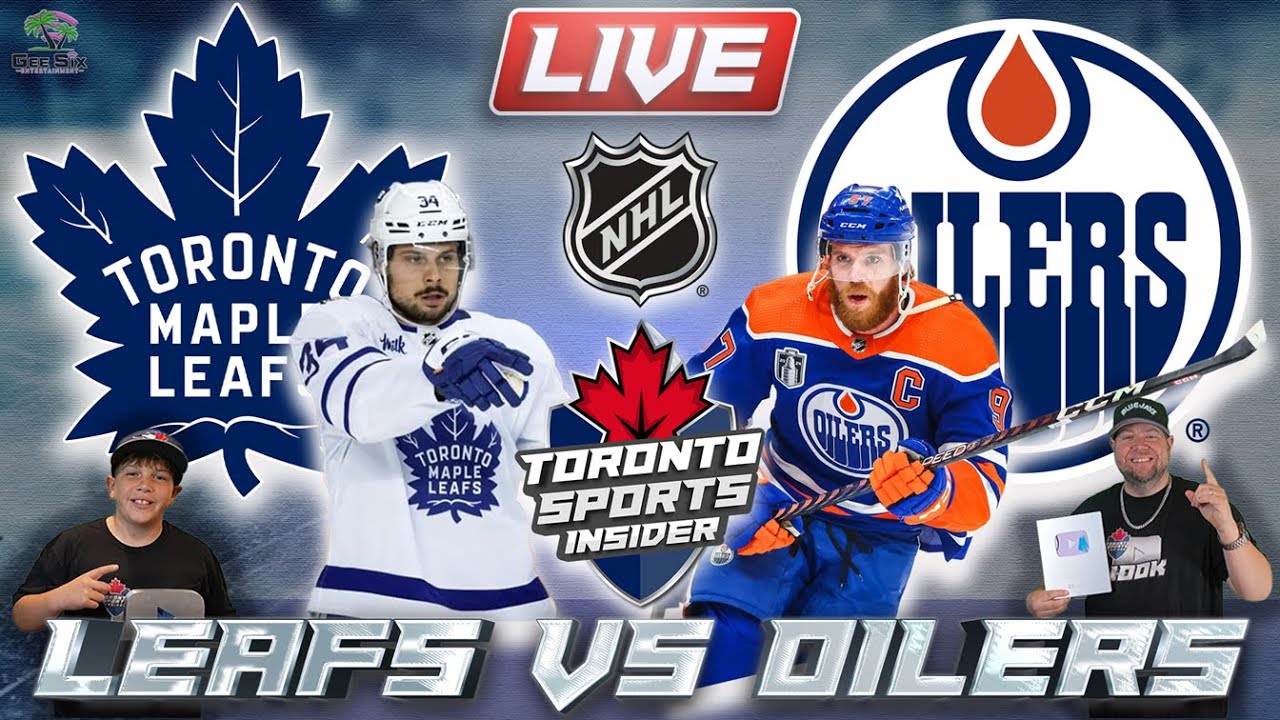 Toronto Maple Leafs vs Edmonton Oilers LIVE 🔴 | NHL LIVE Stream Reaction & Play By Play