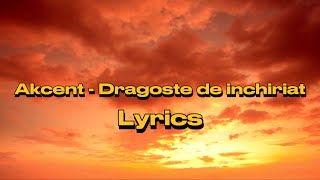 Akcent - Dragoste de inchiriat | Lyrics