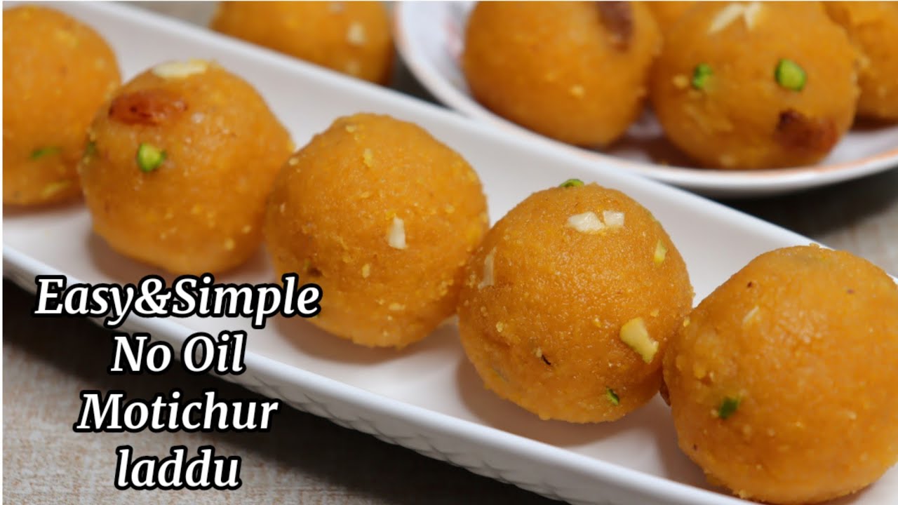 No Oil No Deep Fry Motichoor Laddu | Easy&Simple Laddu with less Ingredients | Diwali sweets recipe