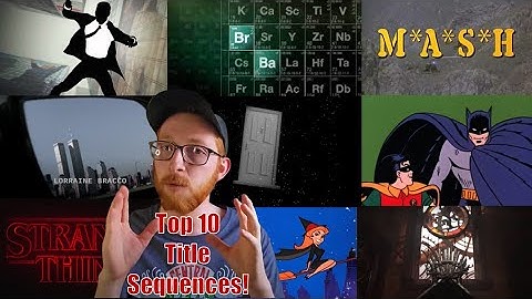 My Top 10 Opening Title Sequences