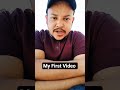 My First Video on YouTube please support me #shorts #firstvlog