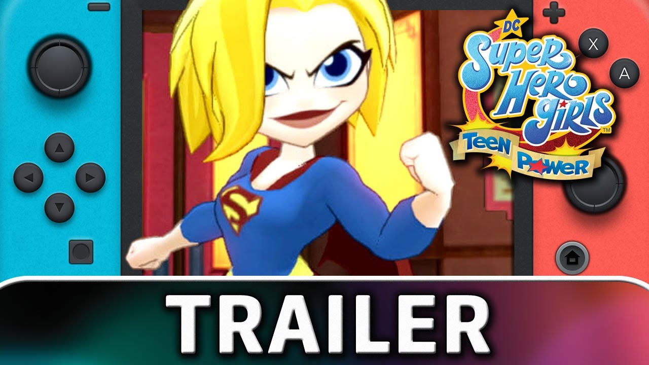 Dc Super Hero Girls: Teen Power | Nintendo Switch Trailer - Youtube