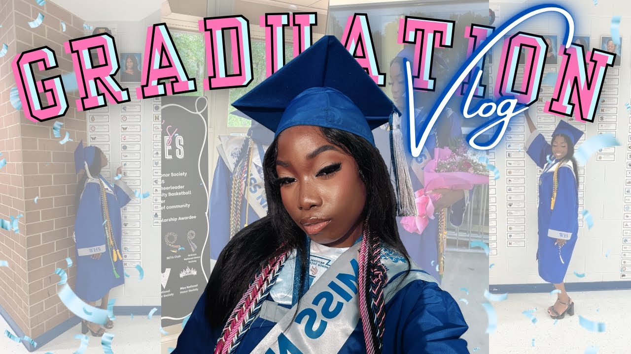 I JUST GRADUATED HIGH SCHOOL | Senior Diaries 007 | Graduation Vlog ...