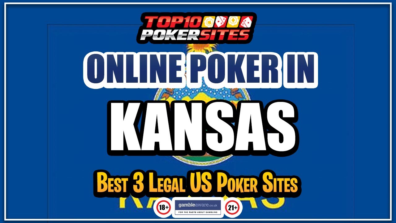 Online Poker KS – Legal Real Money Poker Sites In 2023