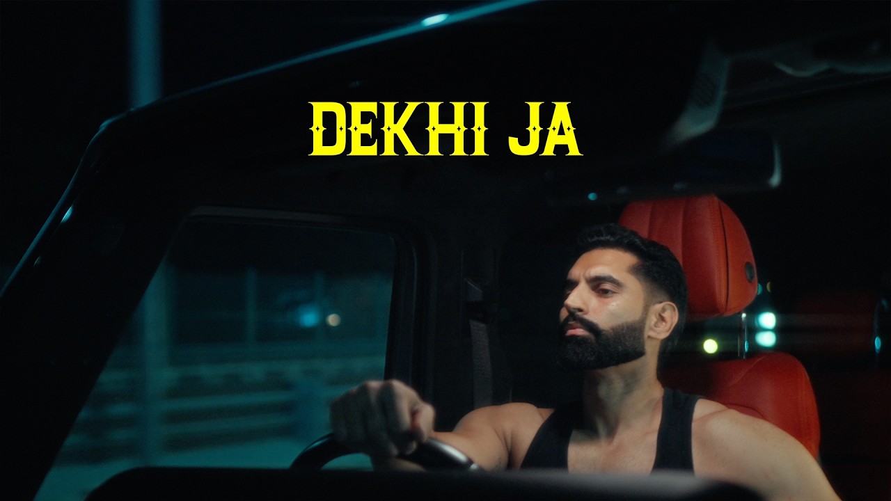 DEKHI JA - Parmish Verma Ft. Kiran Bajwa | VICTORY LAP