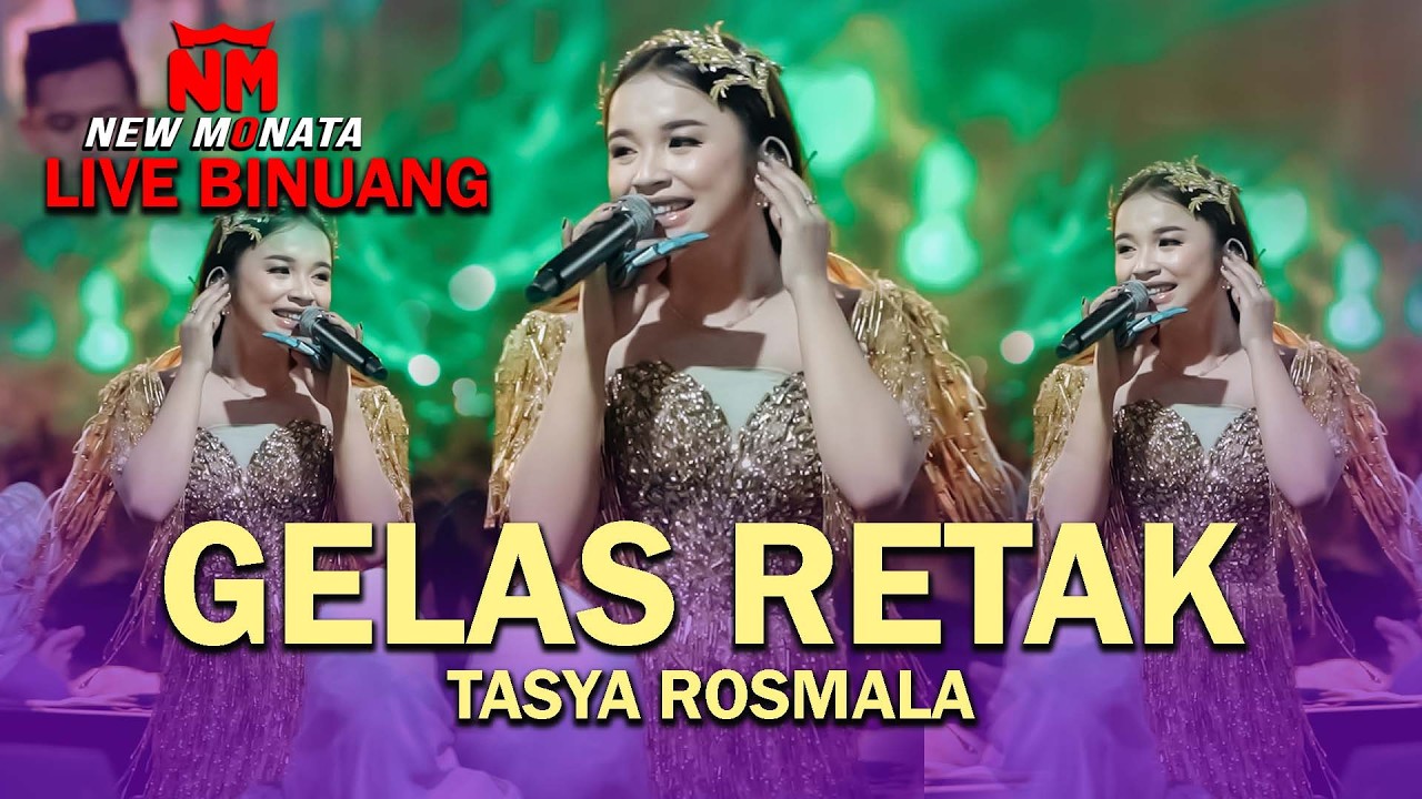 GELAS RETAK - NEW MONATA - LIVE BINUANG ( COVER ) TASYA ROSMALA