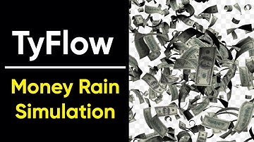 TyFlow Tutorial - Money Rain Simulation