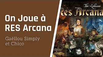  Res Arcana , de la vidéo en plus !