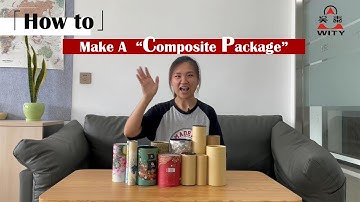 How To Make a Composite Can Package