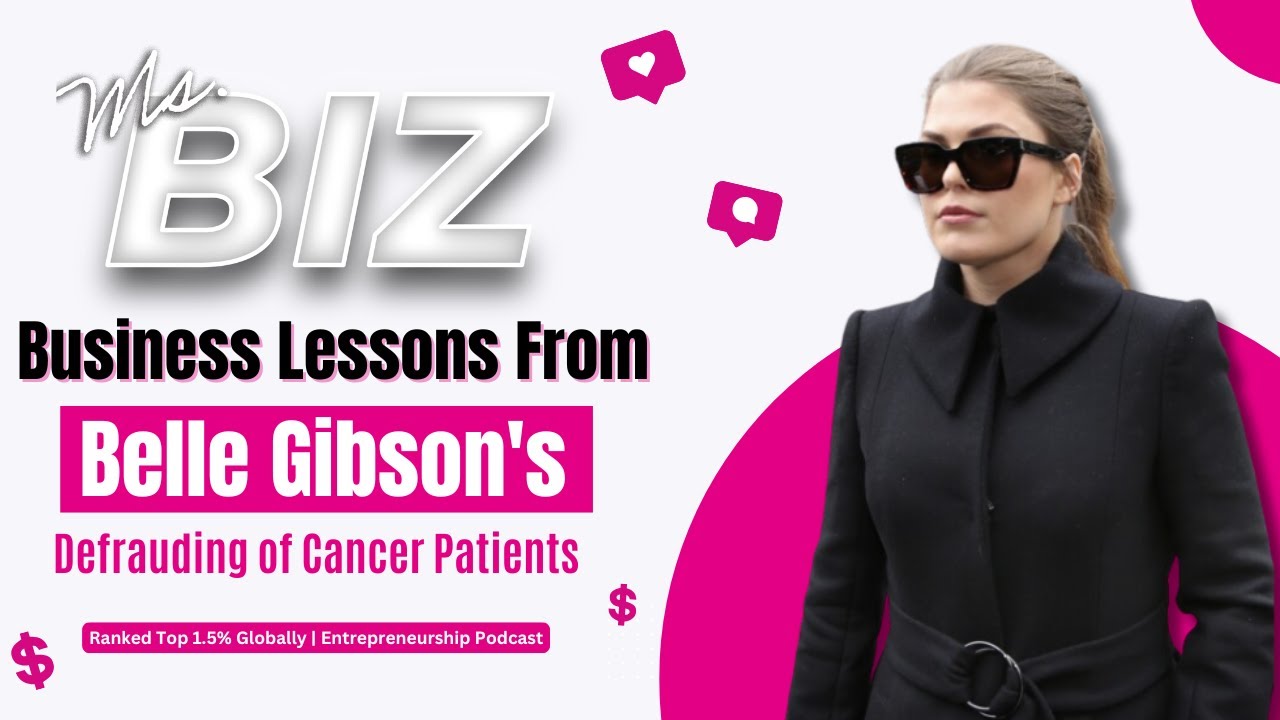 Business Lessons from Belle Gibson's Defrauding of Cancer Patients