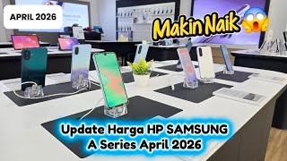 Samsung A Series Mobile Phone Price Update April 2026 - Watch before you buy ⁉️
