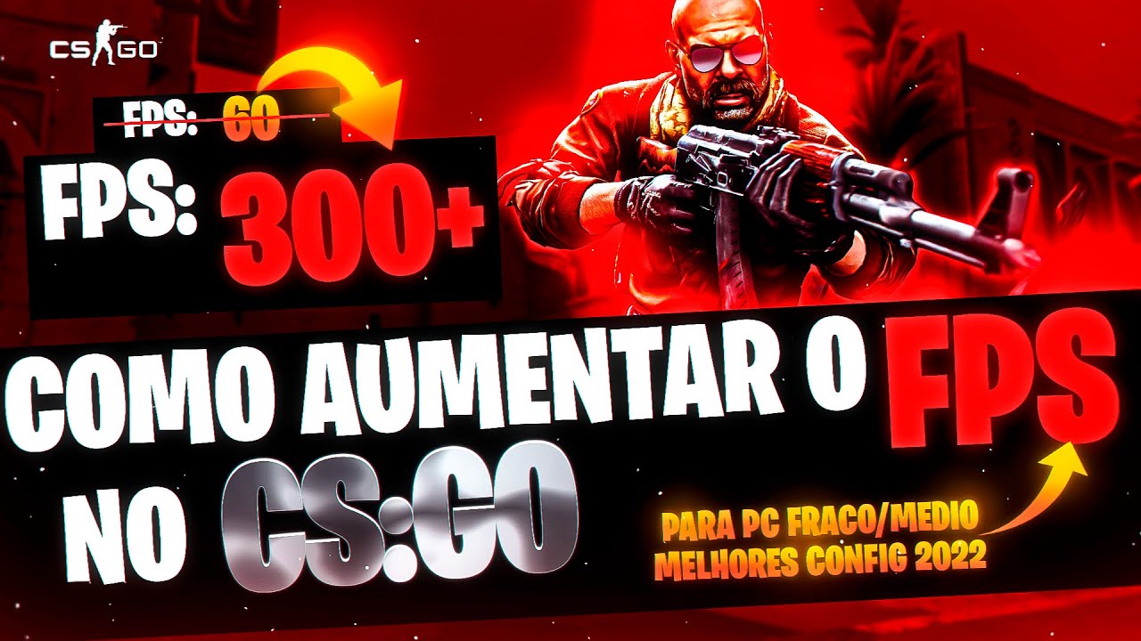 como AUMENTAR o FPS no CSGO - YouTube